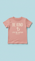 Blush Coral Kids T-Shirt Be Kind Verse